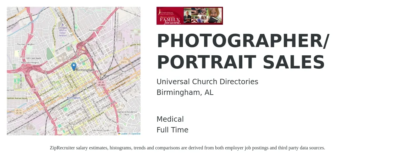 Universal Church Directories job posting for a PHOTOGRAPHER/ PORTRAIT SALES in Birmingham, AL with a salary of $200 to $400 Daily and benefits including life_insurance, medical, and retirement with a map of Birmingham location.