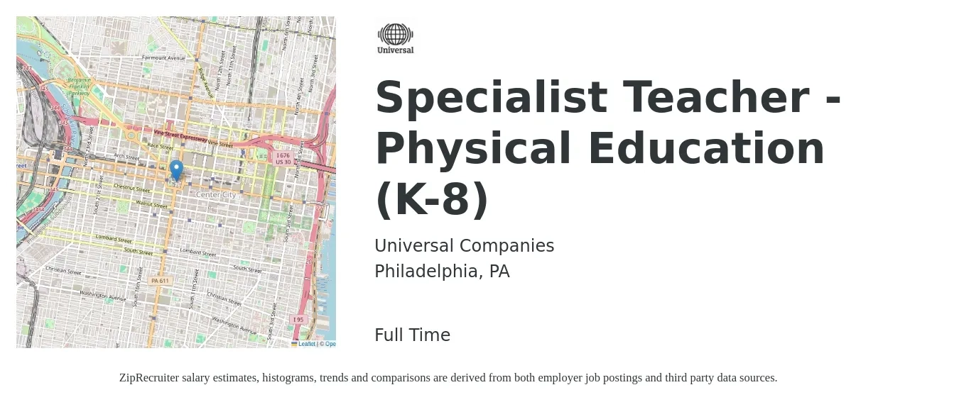 Universal Companies job posting for a Specialist Teacher - Physical Education (K-8) in Philadelphia, PA with a salary of $45,400 to $64,100 Yearly with a map of Philadelphia location.