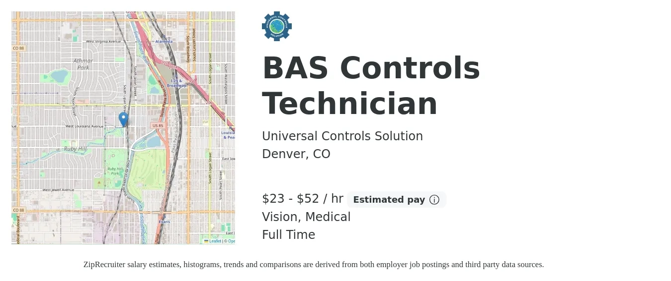 Universal Controls Solution job posting for a BAS Controls Technician in Denver, CO with a salary of $24 to $55 Hourly and benefits including medical, and vision with a map of Denver location.