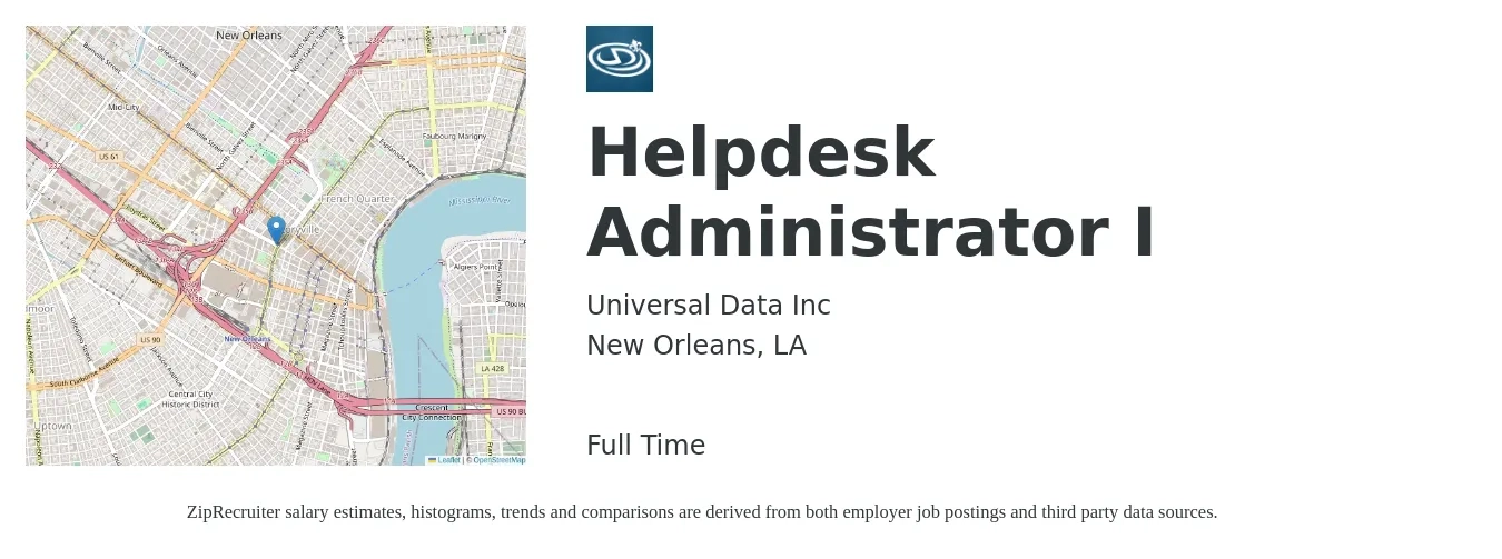 Universal Data Inc job posting for a Helpdesk Administrator I in New Orleans, LA with a salary of $41,000 to $60,900 Yearly with a map of New Orleans location.