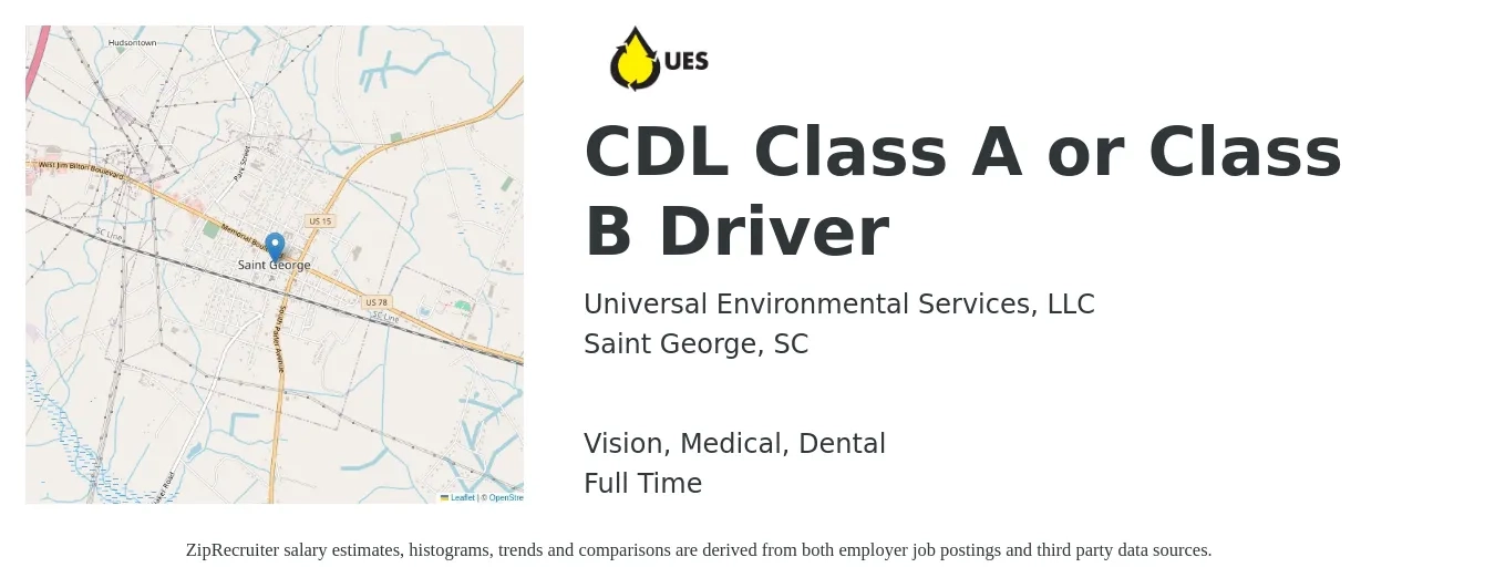 Universal Environmental Services, LLC job posting for a CDL Class A or Class B Driver in Saint George, SC with a salary of $22 to $38 Hourly and benefits including retirement, vision, dental, life_insurance, and medical with a map of Saint George location.