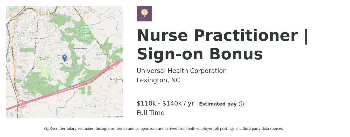 Universal Health Corporation job posting for a Nurse Practitioner | Sign-on Bonus in Lexington, NC with a salary of $110,000 to $140,000 Yearly with a map of Lexington location.