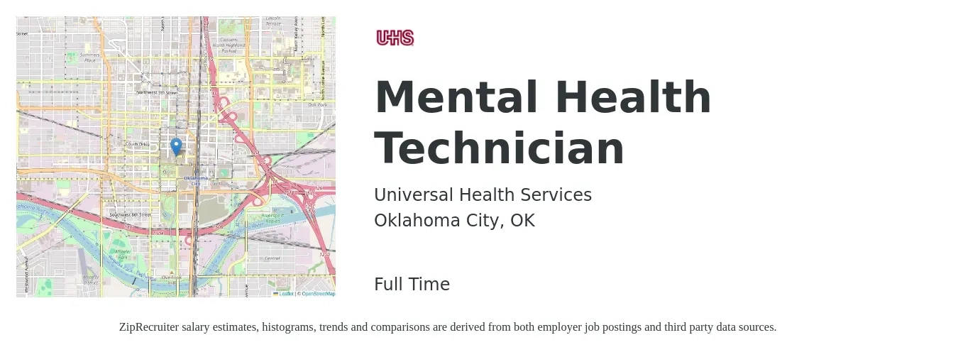 Universal Health Services job posting for a Mental Health Technician in Oklahoma City, OK with a salary of $16 to $22 Hourly with a map of Oklahoma City location.
