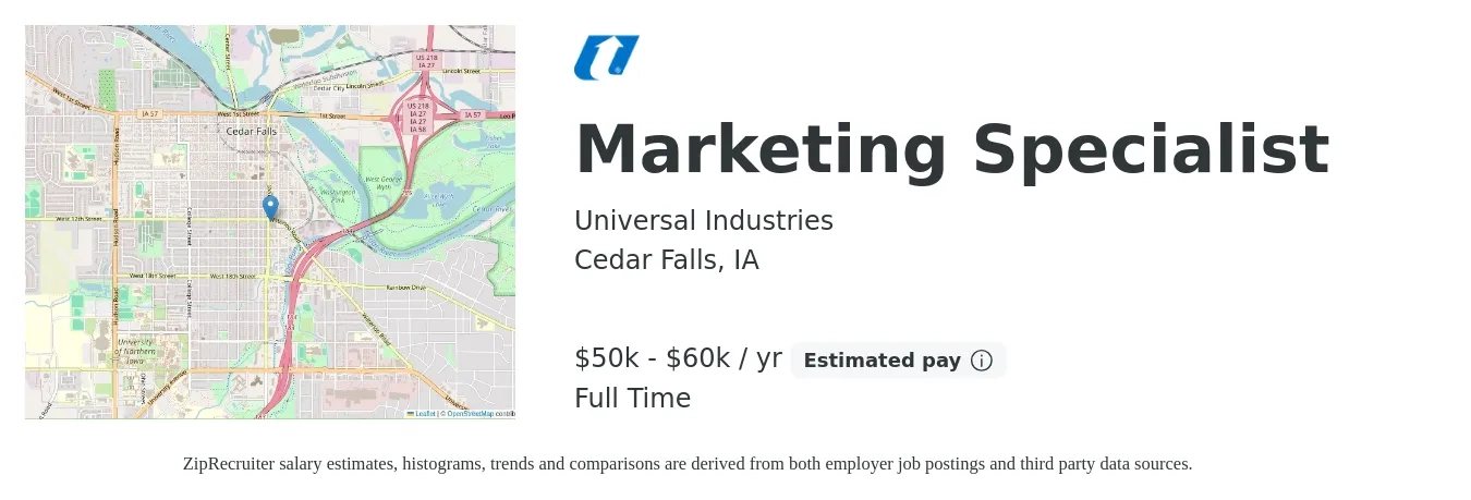 Universal Industries job posting for a Marketing Specialist in Cedar Falls, IA with a salary of $50,000 to $60,000 Yearly with a map of Cedar Falls location.