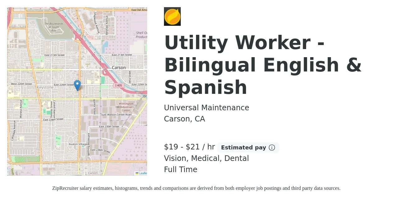 Universal Maintenance job posting for a Utility Worker - Bilingual English & Spanish in Carson, CA with a salary of $20 to $22 Hourly and benefits including dental, life_insurance, medical, and vision with a map of Carson location.