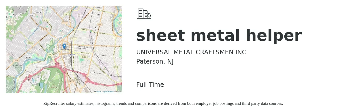UNIVERSAL METAL CRAFTSMEN INC job posting for a sheet metal helper in Paterson, NJ with a salary of $16 to $21 Hourly with a map of Paterson location.