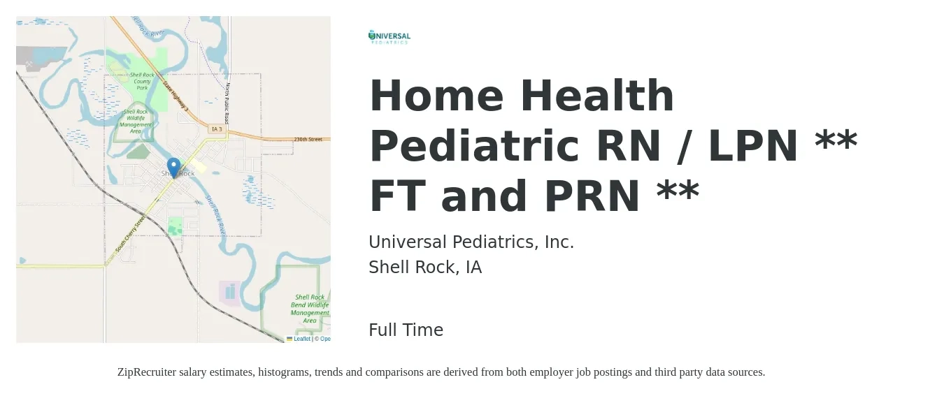 Universal Pediatrics, Inc. job posting for a Home Health Pediatric RN / LPN ** FT and PRN ** in Shell Rock, IA with a salary of $24 to $32 Hourly with a map of Shell Rock location.