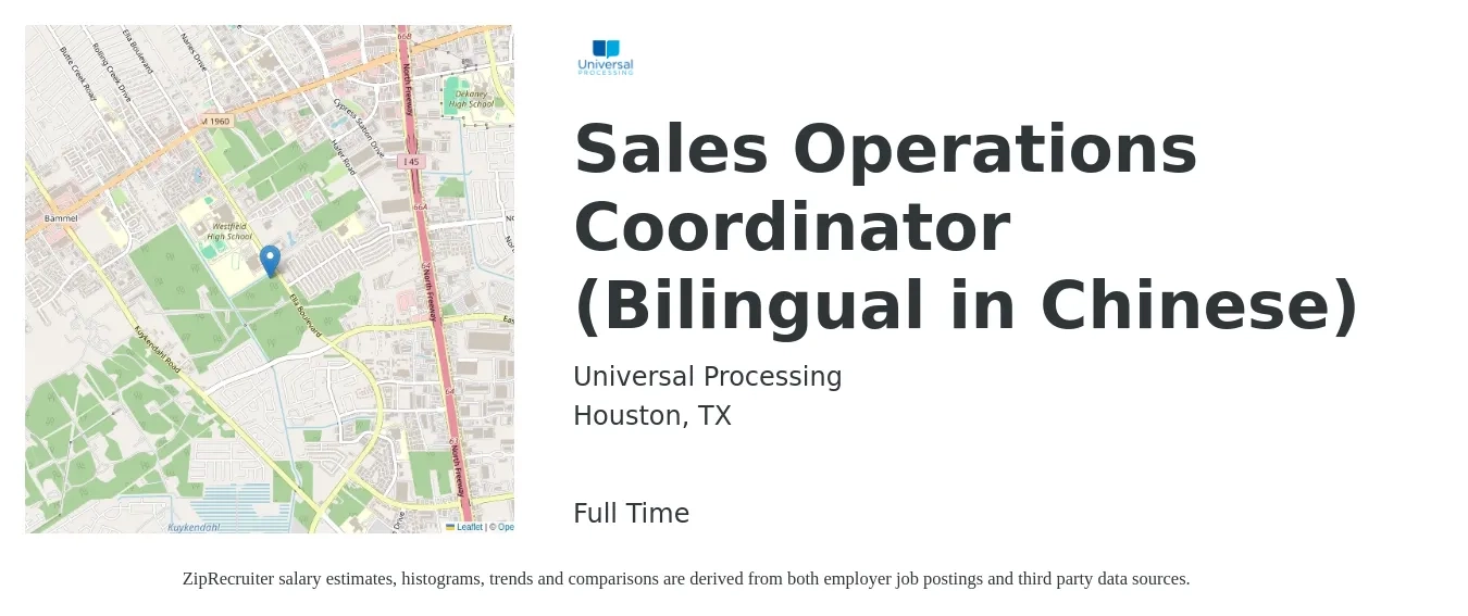Universal Processing job posting for a Sales Operations Coordinator (Bilingual in Chinese) in Houston, TX with a salary of $4,000 Monthly with a map of Houston location.