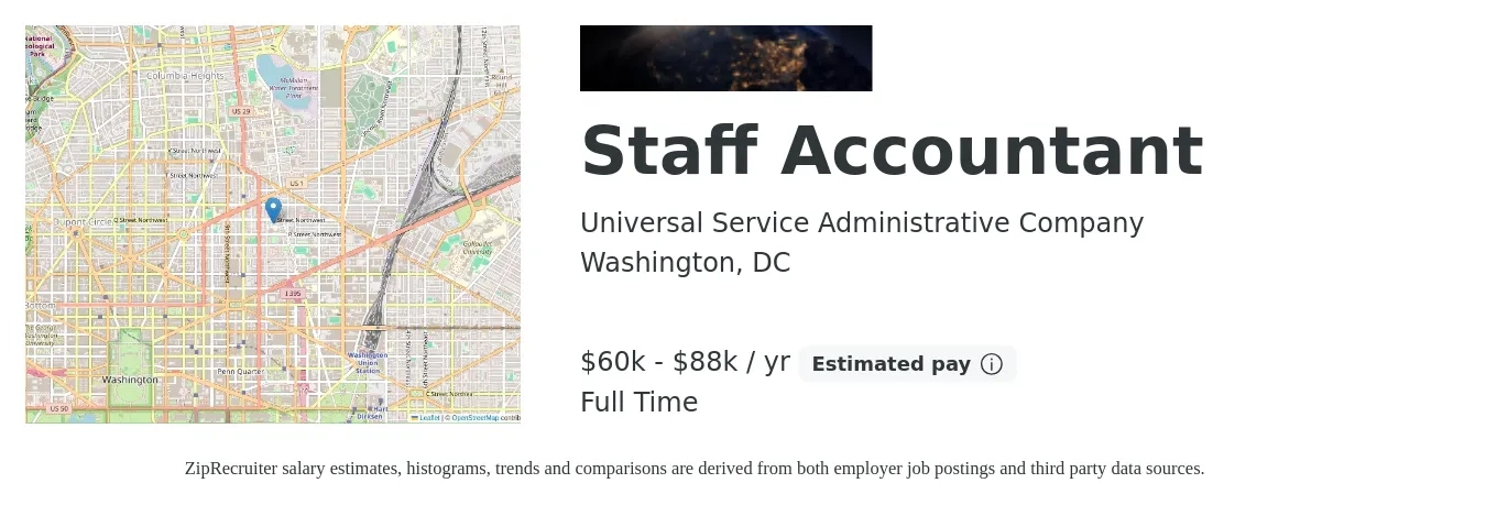 Universal Service Administrative Company job posting for a Staff Accountant in Washington, DC with a salary of $60,000 to $88,165 Yearly with a map of Washington location.