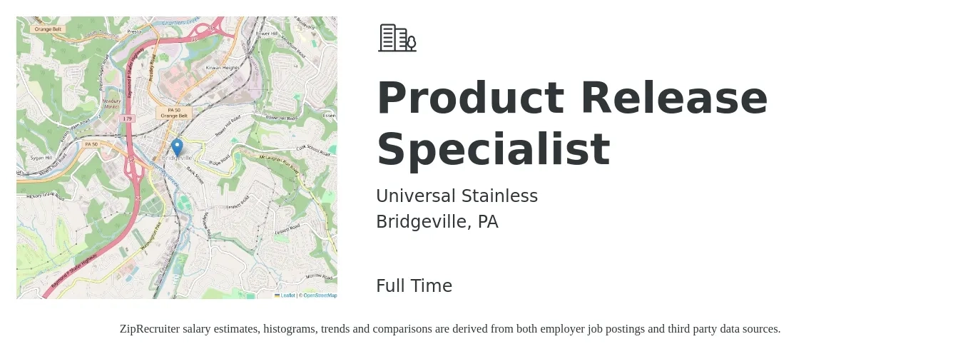 Universal Stainless job posting for a Product Release Specialist in Bridgeville, PA with a salary of $19 to $30 Hourly with a map of Bridgeville location.