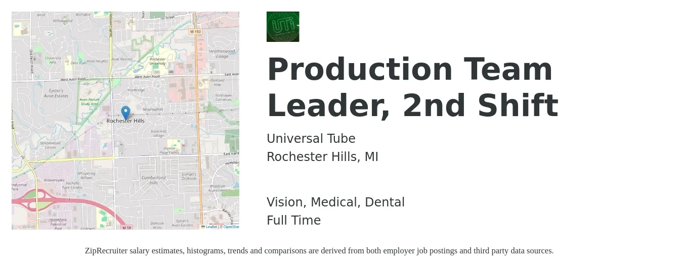 Universal Tube job posting for a Production Team Leader, 2nd Shift in Rochester Hills, MI with a salary of $17 to $24 Hourly and benefits including medical, pto, retirement, vision, dental, and life_insurance with a map of Rochester Hills location.