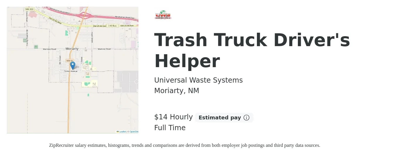 Universal Waste Systems job posting for a Trash Truck Driver's Helper in Moriarty, NM with a salary of $16 Hourly with a map of Moriarty location.
