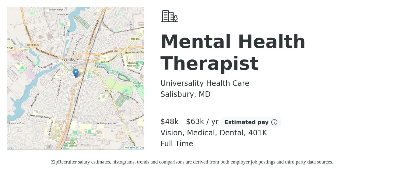 Universality Health Care job posting for a Mental Health Therapist in Salisbury, MD with a salary of $48,984 to $63,938 Yearly and benefits including 401k, dental, life_insurance, medical, and vision with a map of Salisbury location.