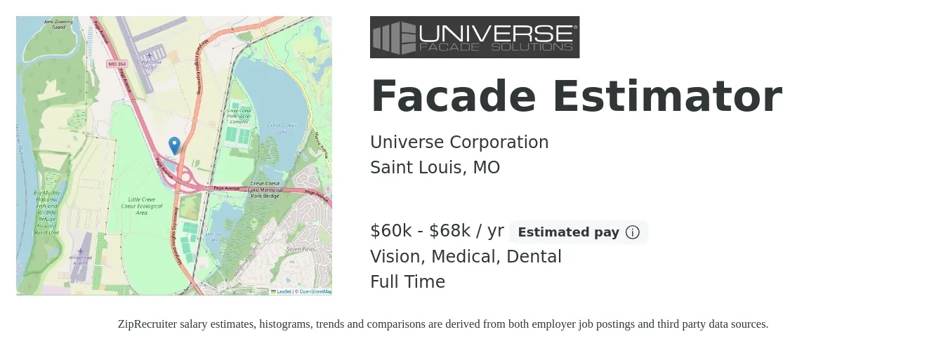 Universe Corporation job posting for a Facade Estimator in Saint Louis, MO with a salary of $60,000 to $68,000 Yearly (plus commission) and benefits including dental, life_insurance, medical, pto, retirement, and vision with a map of Saint Louis location.