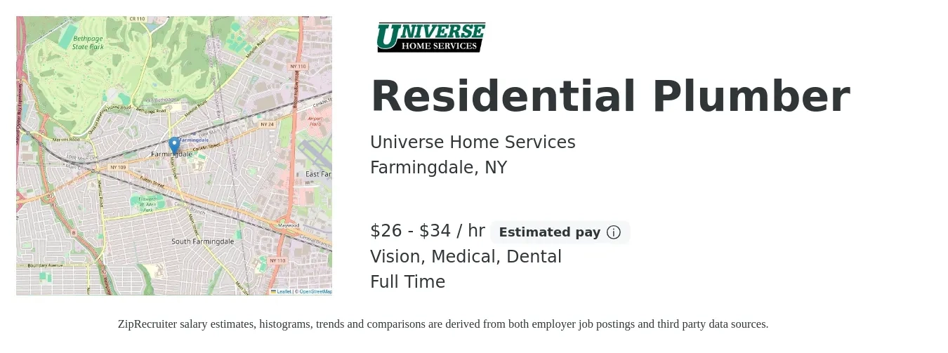 Universe Home Services job posting for a Residential Plumber in Farmingdale, NY with a salary of $28 to $36 Hourly and benefits including life_insurance, medical, pto, retirement, vision, and dental with a map of Farmingdale location.