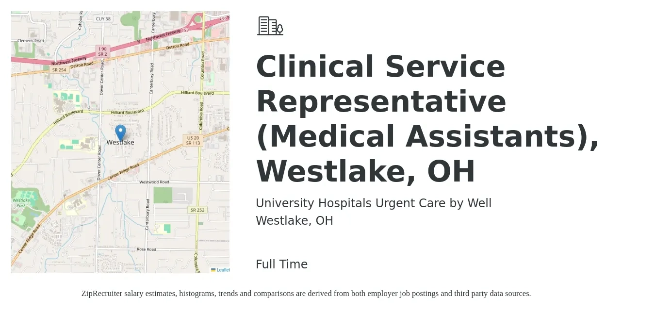 University Hospitals Urgent Care by Well job posting for a Clinical Service Representative (Medical Assistants), Westlake, OH in Westlake, OH with a salary of $16 to $21 Hourly with a map of Westlake location.