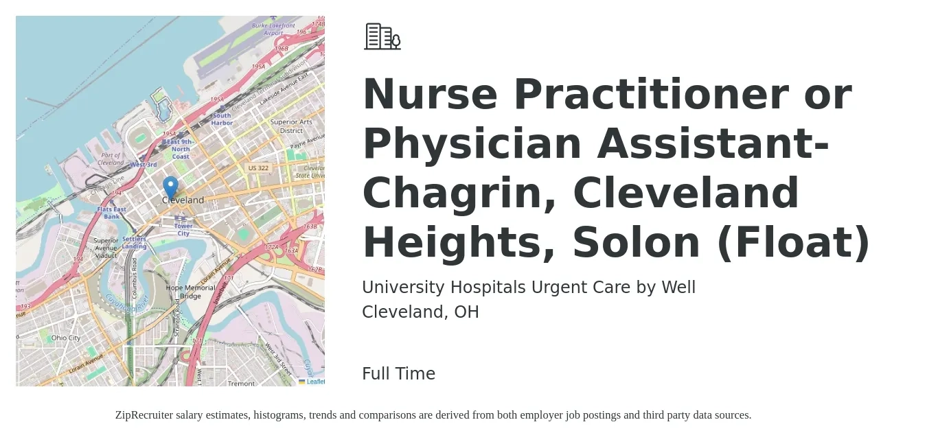 University Hospitals Urgent Care by Well job posting for a Nurse Practitioner or Physician Assistant- Chagrin, Cleveland Heights, Solon (Float) in Cleveland, OH with a salary of $101,600 to $131,500 Yearly with a map of Cleveland location.