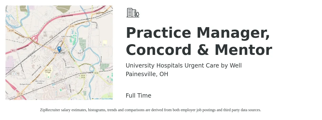 University Hospitals Urgent Care by Well job posting for a Practice Manager, Concord & Mentor in Painesville, OH with a salary of $49,700 to $68,900 Yearly with a map of Painesville location.