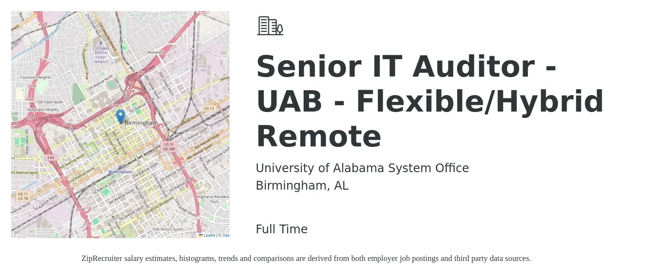 University of Alabama System Office job posting for a Senior IT Auditor - UAB - Flexible/Hybrid Remote in Birmingham, AL with a salary of $88,100 to $115,800 Yearly with a map of Birmingham location.