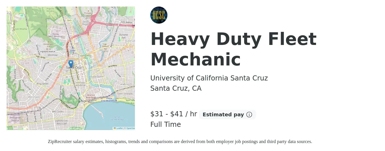 University of California Santa Cruz job posting for a Heavy Duty Fleet Mechanic in Santa Cruz, CA with a salary of $33 to $43 Hourly with a map of Santa Cruz location.