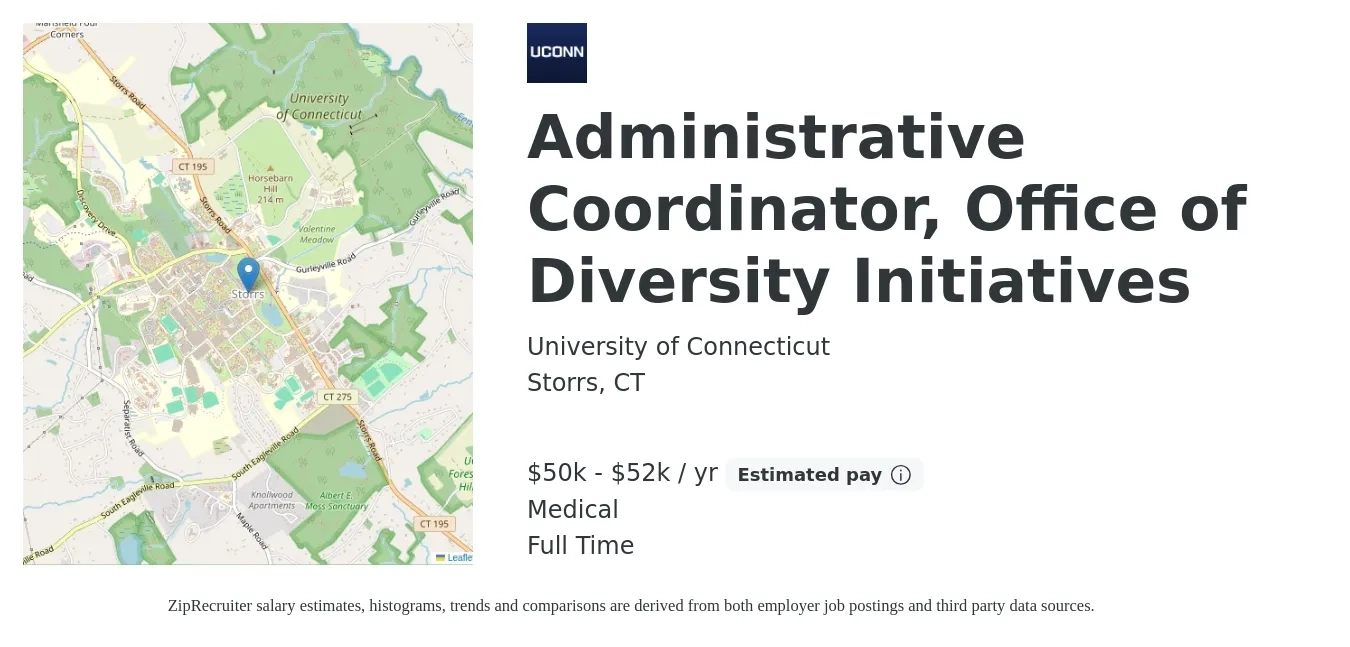 University of Connecticut job posting for a Administrative Coordinator, Office of Diversity Initiatives in Storrs, CT with a salary of $50,091 to $52,000 Yearly and benefits including medical with a map of Storrs location.