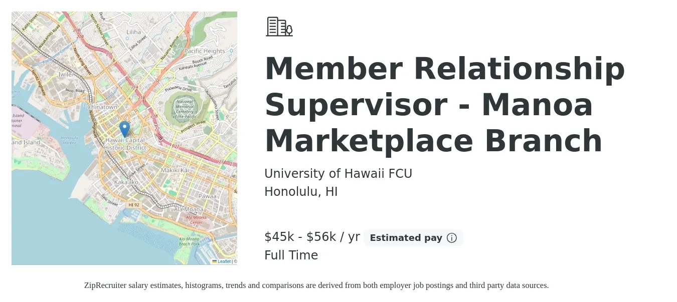 University of Hawaii FCU job posting for a Member Relationship Supervisor - Manoa Marketplace Branch in Honolulu, HI with a salary of $45,000 to $56,000 Yearly with a map of Honolulu location.