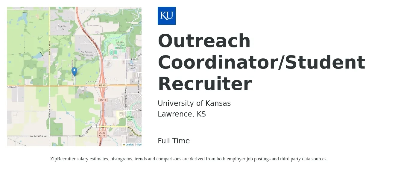 University of Kansas job posting for a Outreach Coordinator/Student Recruiter in Lawrence, KS with a salary of $40,600 to $63,700 Yearly with a map of Lawrence location.