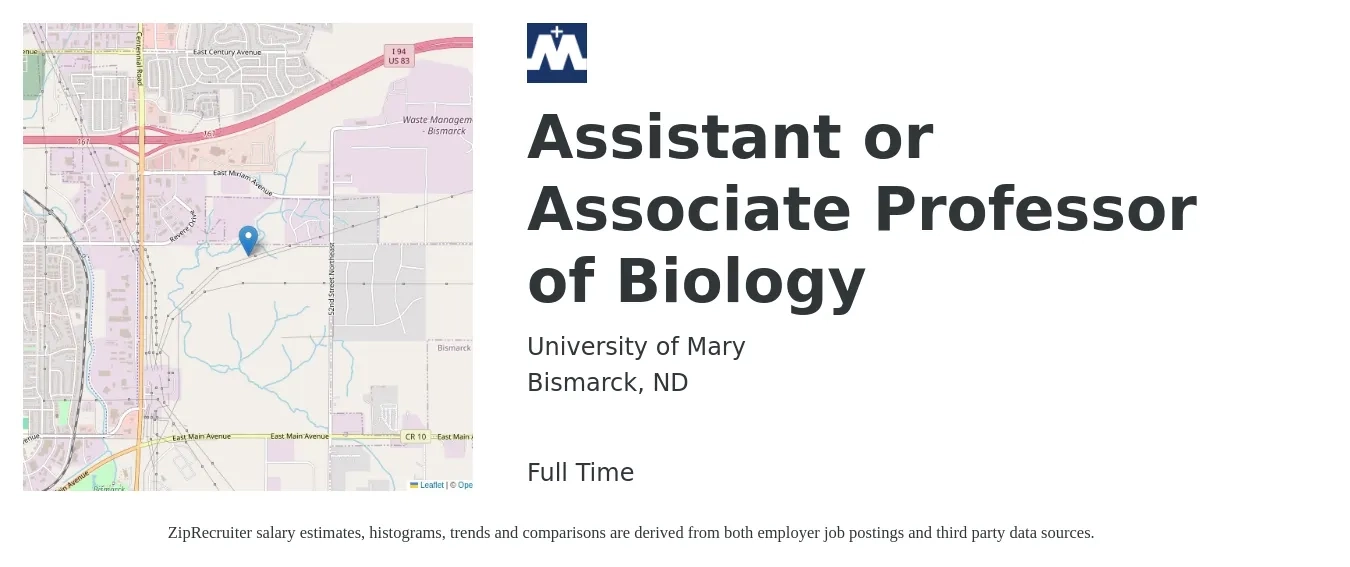 University of Mary job posting for a Assistant or Associate Professor of Biology in Bismarck, ND with a salary of $58,800 to $112,100 Yearly with a map of Bismarck location.