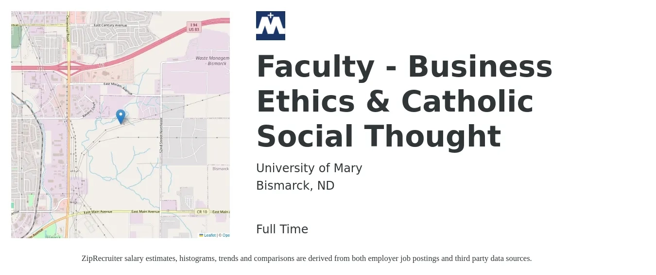 University of Mary job posting for a Faculty - Business Ethics & Catholic Social Thought in Bismarck, ND with a map of Bismarck location.