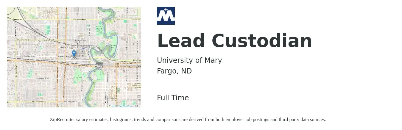 University of Mary job posting for a Lead Custodian in Fargo, ND with a salary of $16 to $21 Hourly with a map of Fargo location.