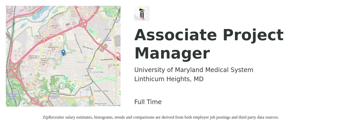 University of Maryland Medical System job posting for a Associate Project Manager in Linthicum Heights, MD with a salary of $31 to $47 Hourly with a map of Linthicum Heights location.