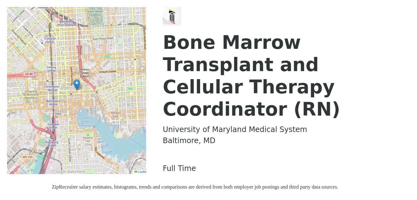 University of Maryland Medical System job posting for a Bone Marrow Transplant and Cellular Therapy Coordinator (RN) in Baltimore, MD with a salary of $32 to $45 Hourly with a map of Baltimore location.