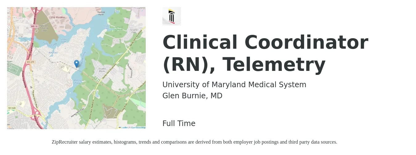 University of Maryland Medical System job posting for a Clinical Coordinator (RN), Telemetry in Glen Burnie, MD with a salary of $32 to $44 Hourly with a map of Glen Burnie location.
