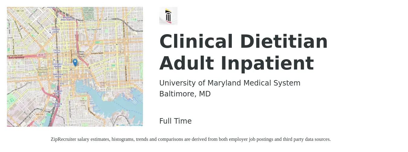 University of Maryland Medical System job posting for a Clinical Dietitian Adult Inpatient in Baltimore, MD with a salary of $52,700 to $78,000 Yearly with a map of Baltimore location.