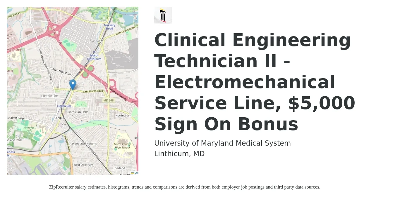 University of Maryland Medical System job posting for a Clinical Engineering Technician II - Electromechanical Service Line, $5,000 Sign On Bonus in Linthicum, MD with a salary of $24 to $31 Hourly with a map of Linthicum location.