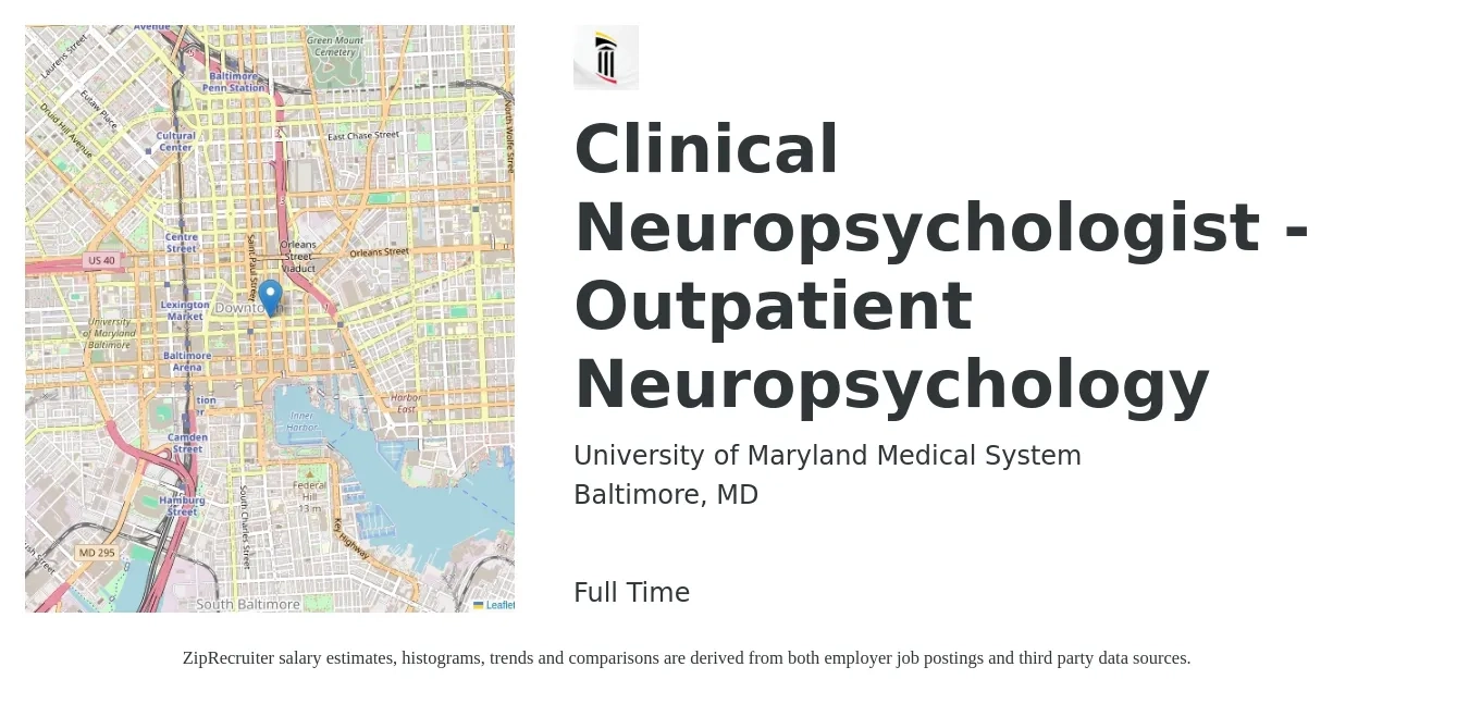 University of Maryland Medical System job posting for a Clinical Neuropsychologist, Outpatient Neuropsychology in Baltimore, MD with a salary of $104,300 to $137,100 Yearly with a map of Baltimore location.