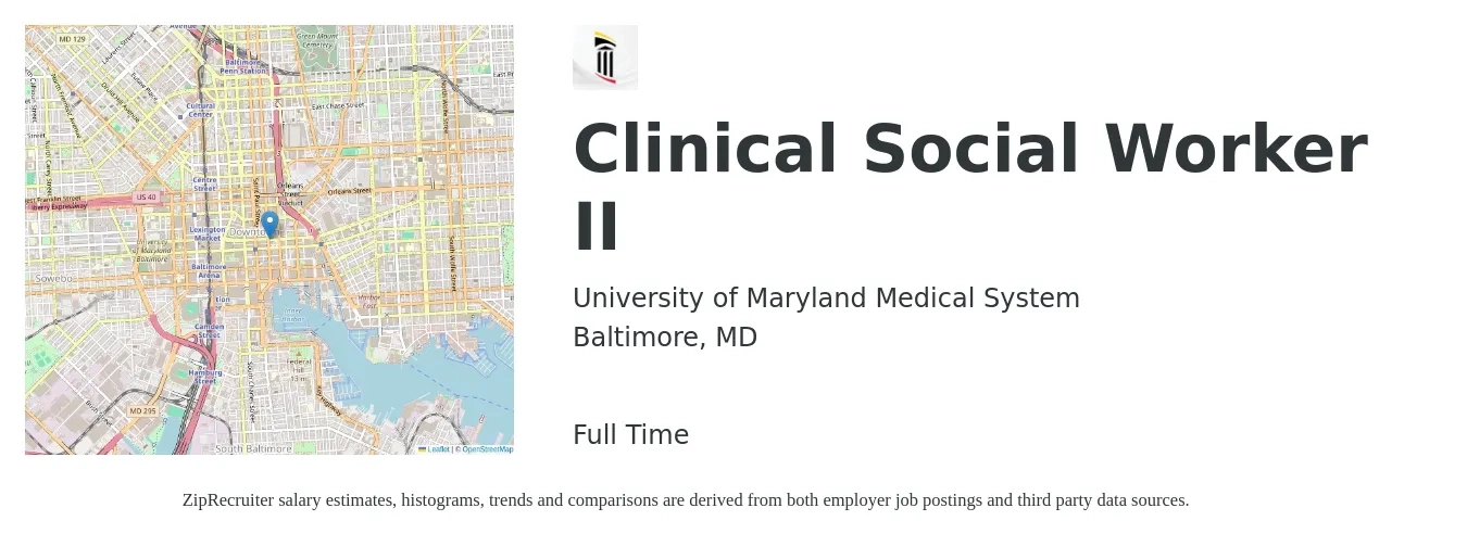 University of Maryland Medical System job posting for a Clinical Social Worker II in Baltimore, MD with a salary of $71,500 to $111,300 Yearly with a map of Baltimore location.