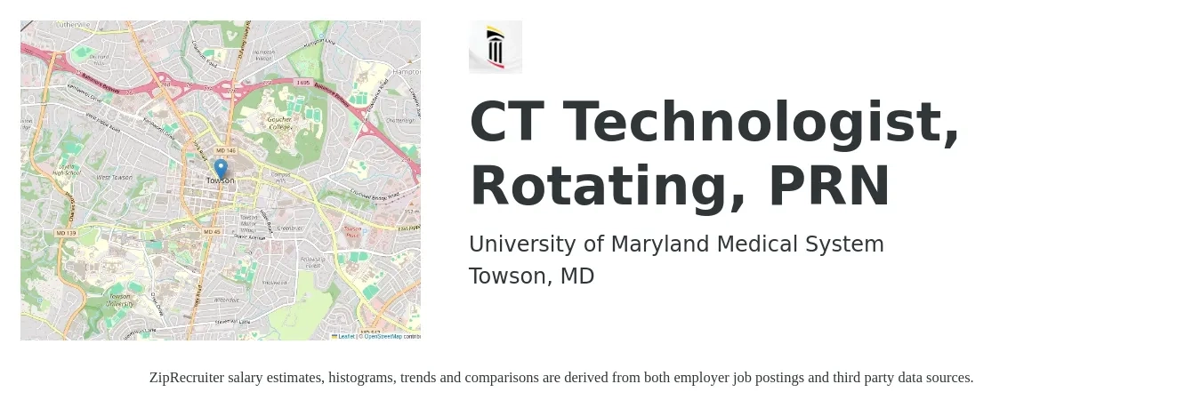 University of Maryland Medical System job posting for a CT Technologist, Rotating, PRN in Towson, MD with a salary of $1,910 to $2,670 Weekly with a map of Towson location.
