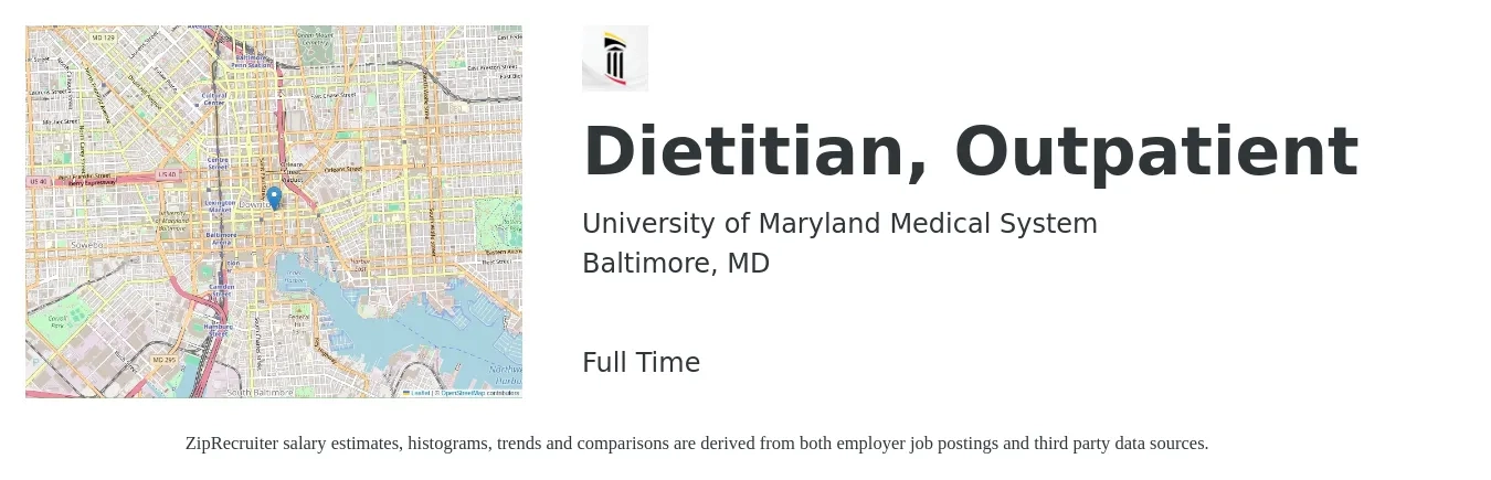 University of Maryland Medical System job posting for a Dietitian, Outpatient in Baltimore, MD with a salary of $60,100 to $87,900 Yearly with a map of Baltimore location.