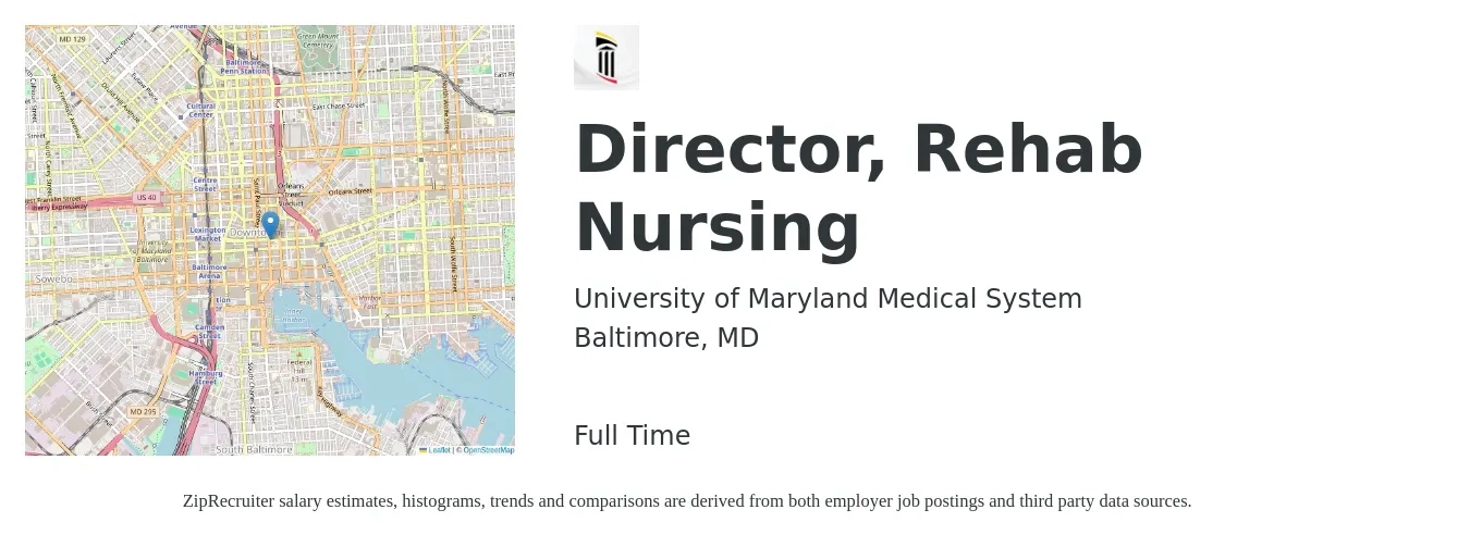 University of Maryland Medical System job posting for a Director, Rehab Nursing in Baltimore, MD with a salary of $82,500 to $124,700 Yearly with a map of Baltimore location.