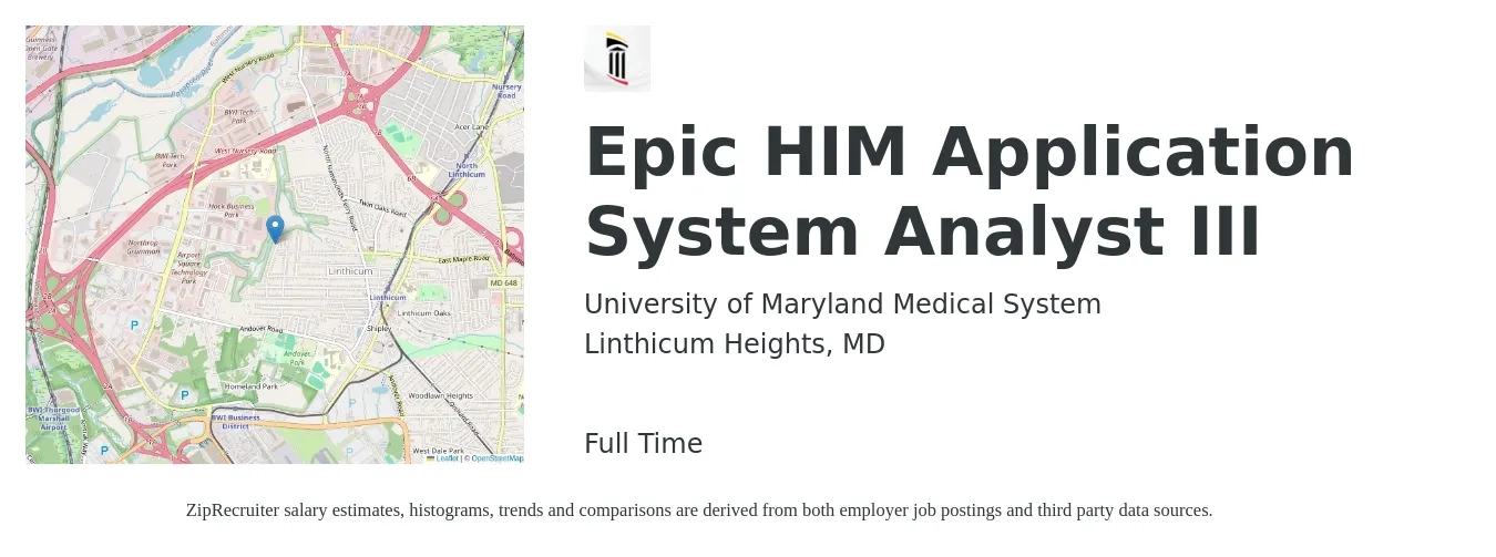 University of Maryland Medical System job posting for a Epic HIM Application System Analyst III in Linthicum Heights, MD with a salary of $74,700 to $108,800 Yearly with a map of Linthicum Heights location.