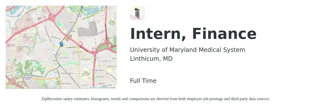 University of Maryland Medical System job posting for a Intern, Finance in Linthicum, MD with a salary of $18 to $23 Hourly with a map of Linthicum location.