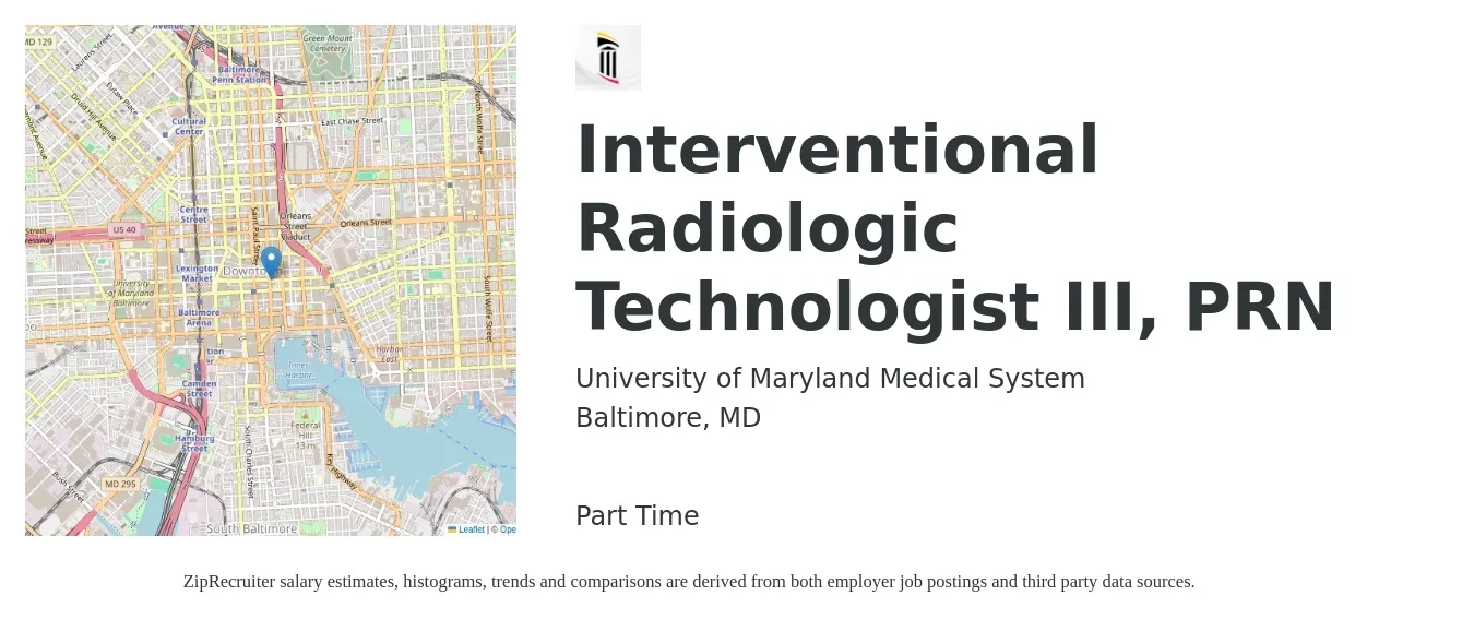 University of Maryland Medical System job posting for a Interventional Radiologic Technologist III, PRN in Baltimore, MD with a salary of $1,420 to $2,660 Weekly with a map of Baltimore location.