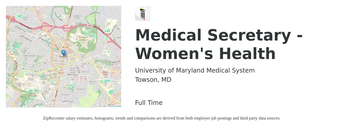 University of Maryland Medical System job posting for a Medical Secretary - Women's Health in Towson, MD with a salary of $18 to $22 Hourly with a map of Towson location.