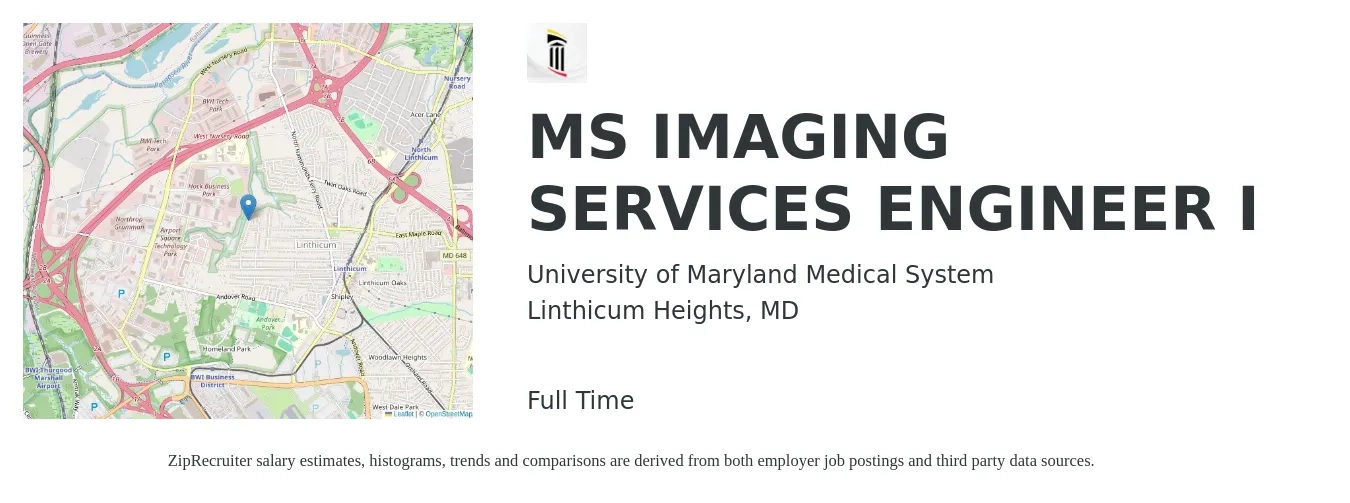 University of Maryland Medical System job posting for a MS IMAGING SERVICES ENGINEER I in Linthicum Heights, MD with a salary of $50,100 to $83,700 Yearly with a map of Linthicum Heights location.