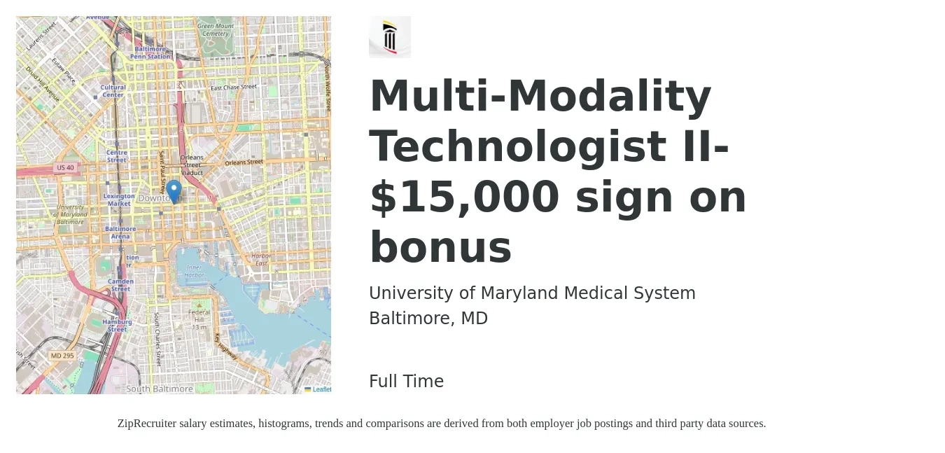University of Maryland Medical System job posting for a Multi-Modality Technologist II- $15,000 sign on bonus in Baltimore, MD with a salary of $1,190 to $2,470 Weekly with a map of Baltimore location.