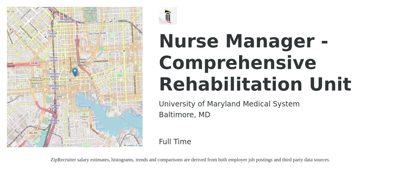 University of Maryland Medical System job posting for a Nurse Manager - Comprehensive Rehabilitation Unit in Baltimore, MD with a salary of $40 to $52 Hourly with a map of Baltimore location.