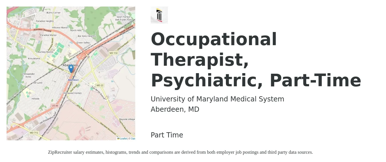 University of Maryland Medical System job posting for a Occupational Therapist, Psychiatric, Part-Time in Aberdeen, MD with a salary of $43 to $57 Hourly with a map of Aberdeen location.