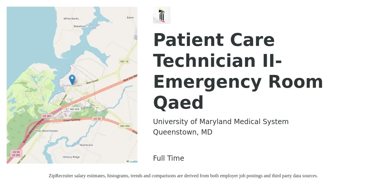 University of Maryland Medical System job posting for a Patient Care Technician II- Emergency Room Qaed in Queenstown, MD with a salary of $16 to $26 Hourly with a map of Queenstown location.
