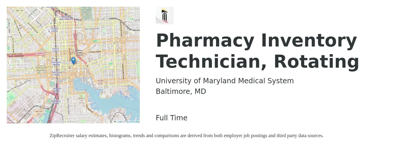 University of Maryland Medical System job posting for a Pharmacy Inventory Technician, Rotating in Baltimore, MD with a salary of $18 to $21 Hourly with a map of Baltimore location.